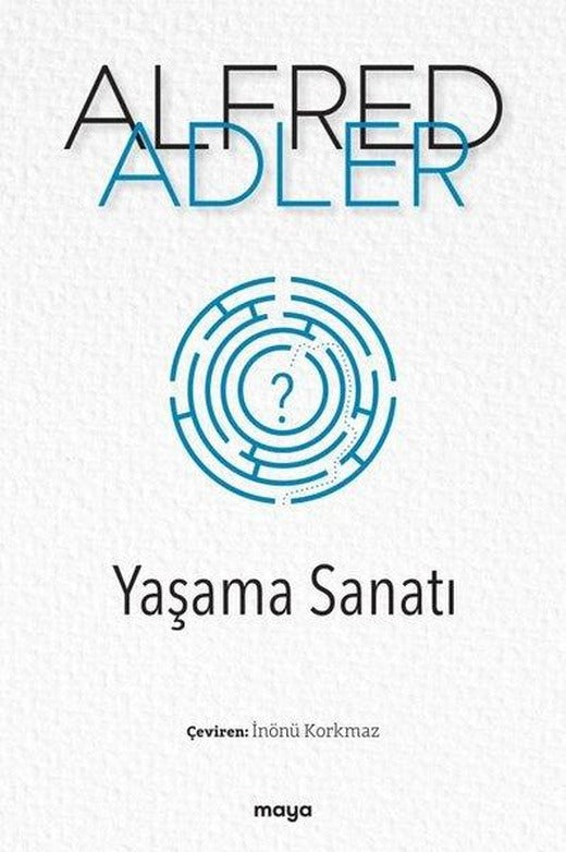 Yaşama Sanatı | Maya Kitap (İnce Kapak)