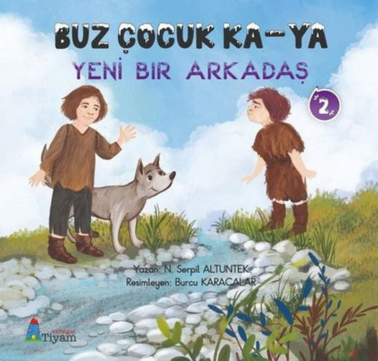 Buz Çocuk Ka-Ya-Yeni Bir Arkadaş 2 | Tiyam Yayınevi