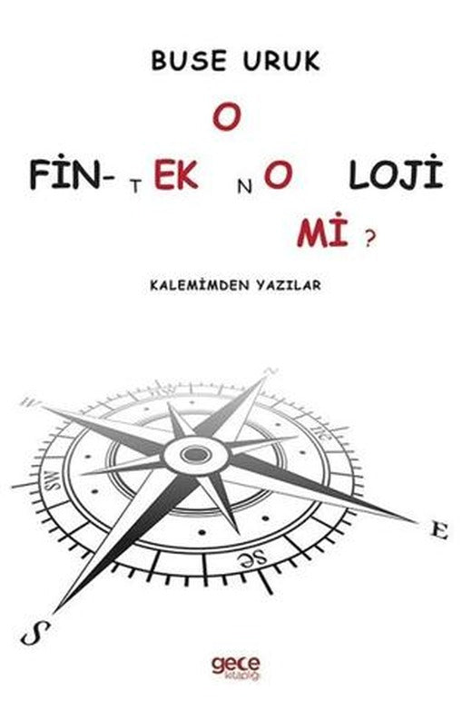 O Fin - Teknoloji mi? Kalemimden Yazılar | Gece Kitaplığı (Ciltsiz)