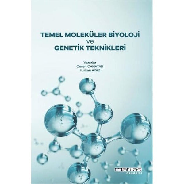 Temel Moleküler Biyoloji ve Genetik Teknikleri