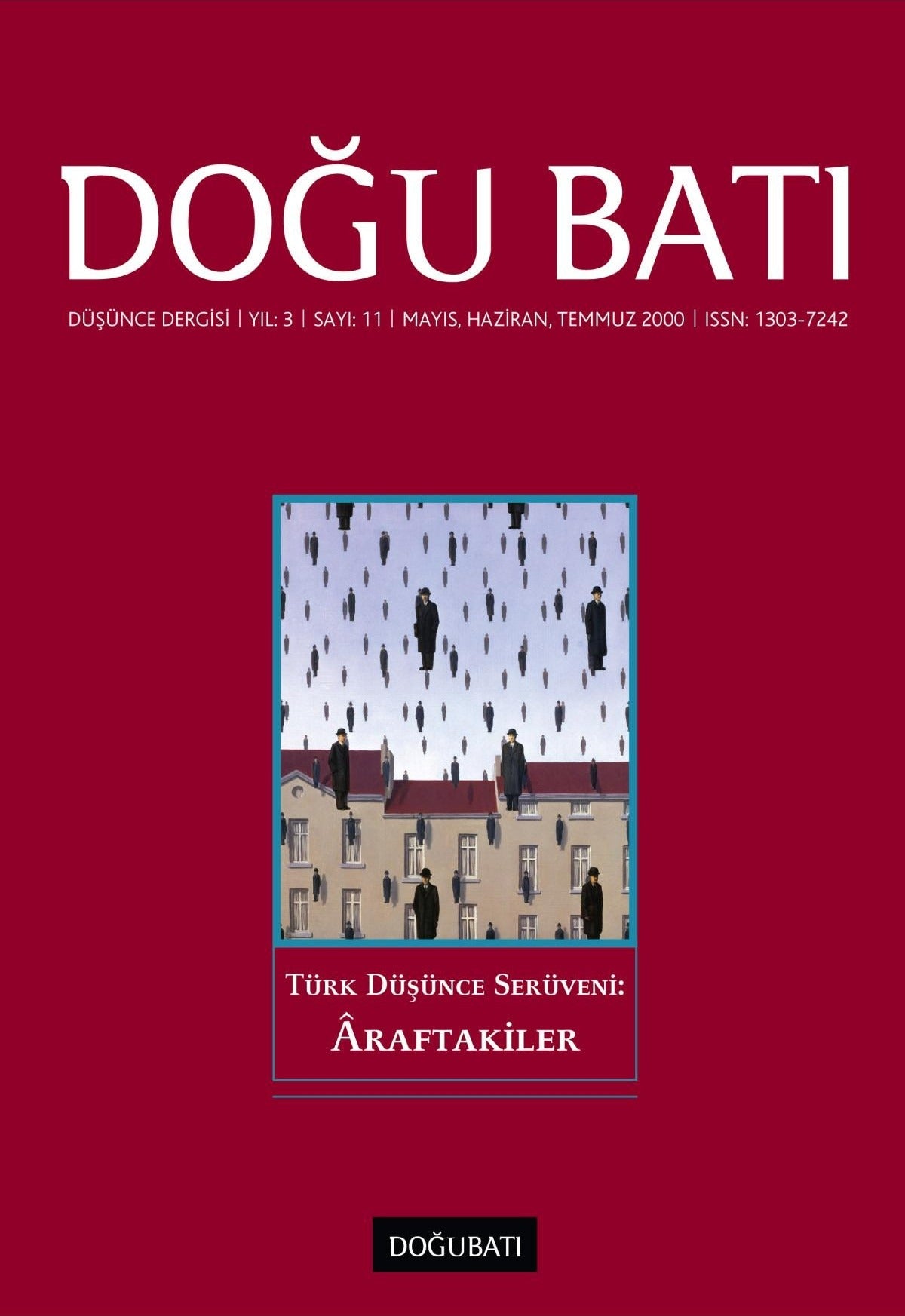 Doğu Batı Düşünce Dergisi Yıl: 3 Sayı: 11 - Türk Düşünce Serüveni: Araftakiler | Doğu Batı Dergileri (Ciltsiz)