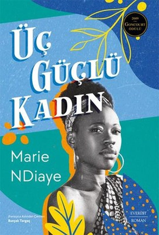 Üç Güçlü Kadın | Everest Yayınları (İnce Kapak)