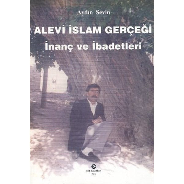 Alevi İslam Gerçeği : İnanç ve İbadetleri