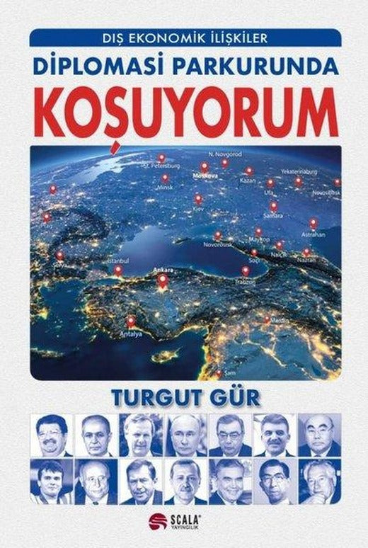 Diplomasi Parkurunda Koşuyorum - Dış Ekonomik İlişkiler | Scala Yayıncılık (İnce Kapak)