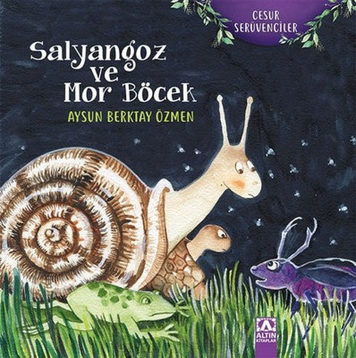Salyangoz ve Mor Böcek | Altın Kitaplar