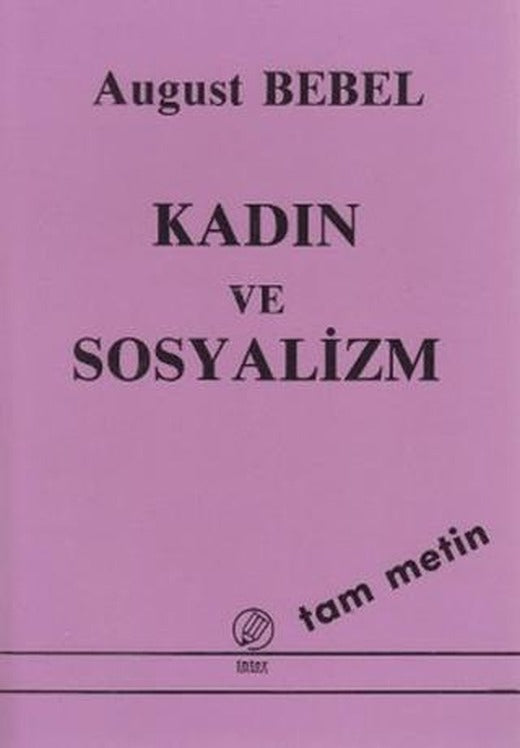 Kadın ve Sosyalizm (Tam Metin) | İnter Yayınları (Ciltsiz)