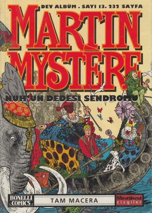 Martin Mystere Dev Albüm Sayı: 13 Nuh’un Dedesi Sendromu | Oğlak Yayıncılık (Ciltsiz)