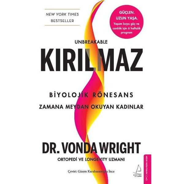 Kırılmaz - Biyolojik Rönesans: Zamana Meydan Okuyan Kadınlar | Destek Yayınları (İnce Kapak)