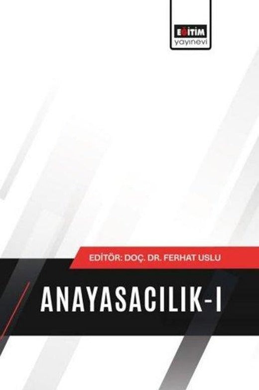 Anayasacılık 1 | Eğitim Yayınevi (İnce Kapak)