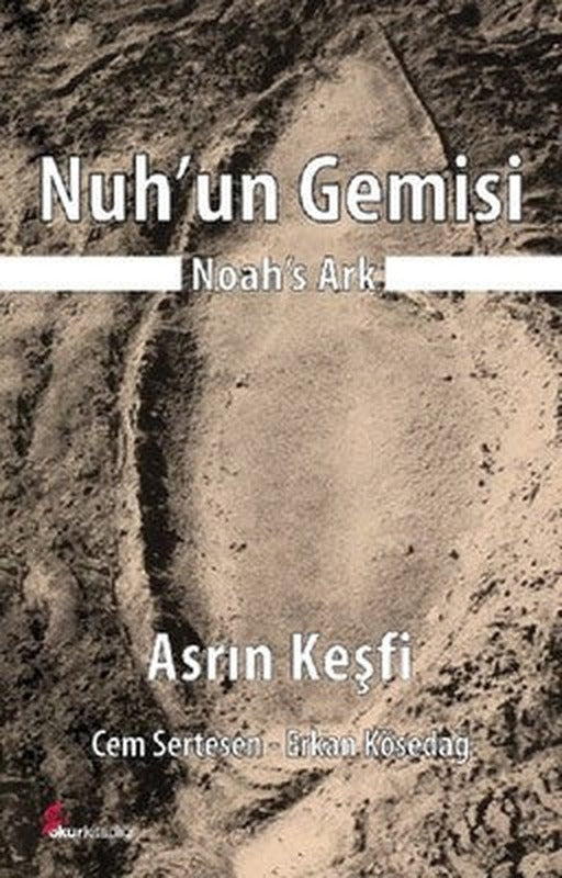 Nuh'un Gemisi-Asrın Keşfi | Okur Kitaplığı