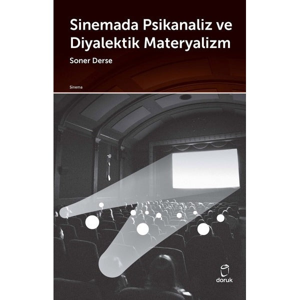 Sinemada Psikanaliz ve Diyalektik Materyalizm
