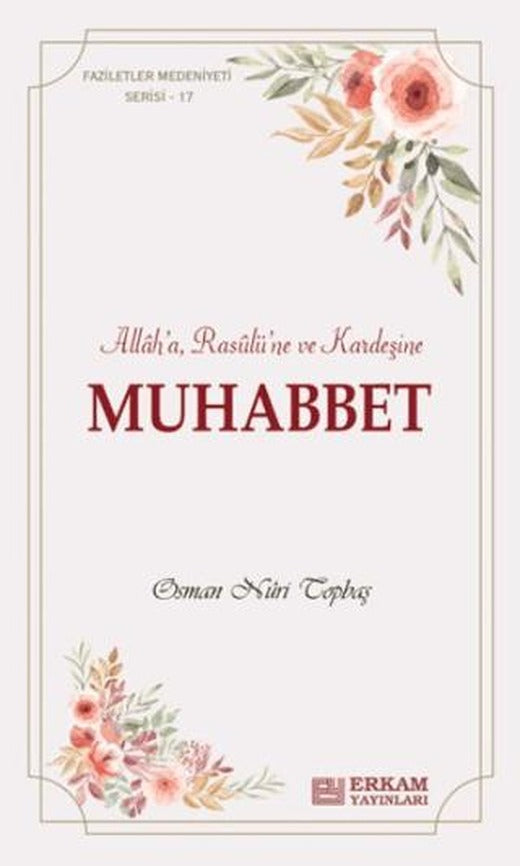 Muhabbet | Erkam Yayınları (Ciltsiz)
