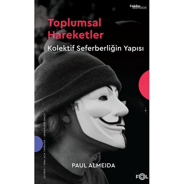 Toplumsal Hareketler - Kolektif Seferberliğin Yapısı | Fol Kitap