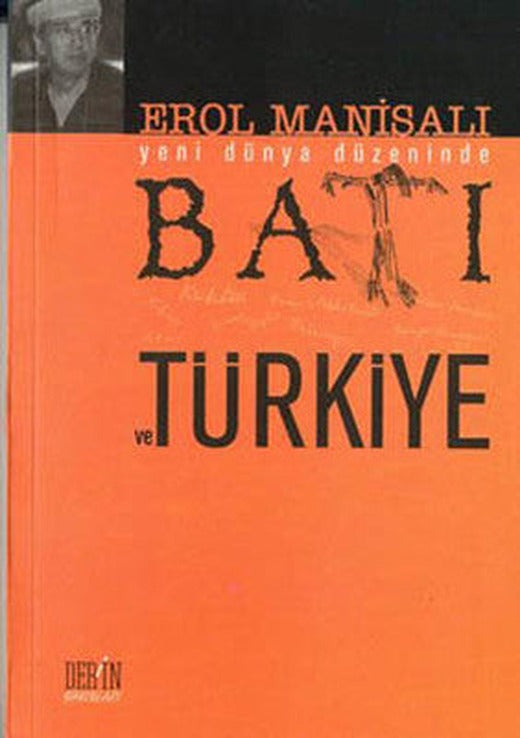 Yeni Dünya Düzeninde Batı ve Türkiye | Derin Yayınları