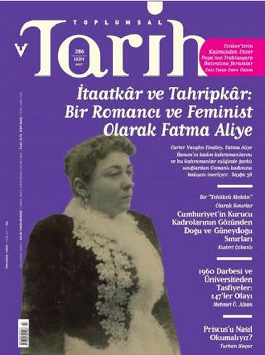 Toplumsal Tarih Dergisi Sayı: 286 Ekim 2017 | Tarih Vakfı Yurt Yayınları - Toplumsal Tarih Dergisi (Ciltsiz)