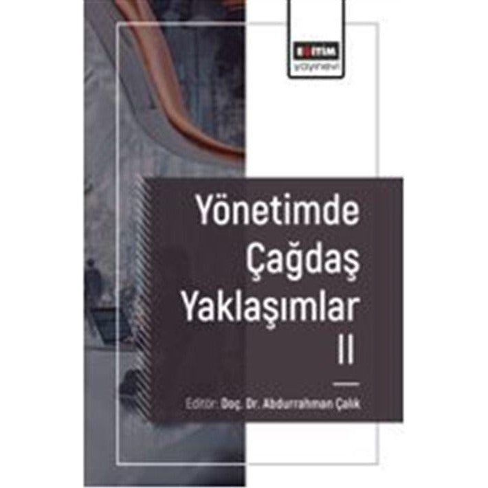 Yönetimde Çağdaş Yaklaşımlar 2 | Eğitim Yayınevi (İnce Kapak)
