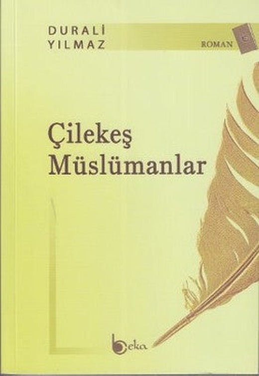 Çilekeş Müslümanlar | Beka Yayınları