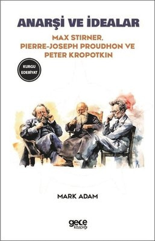 Anarşi ve İdealar | Gece Kitaplığı