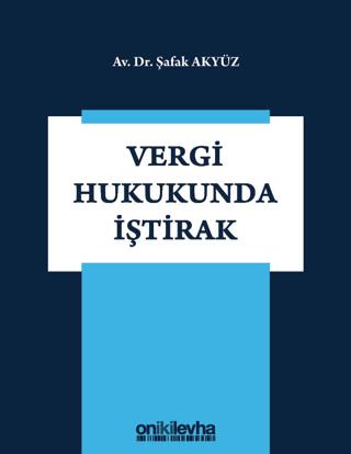 Vergi Hukukunda İştirak | On İki Levha Yayınları (Ciltsiz)  - Resim 1