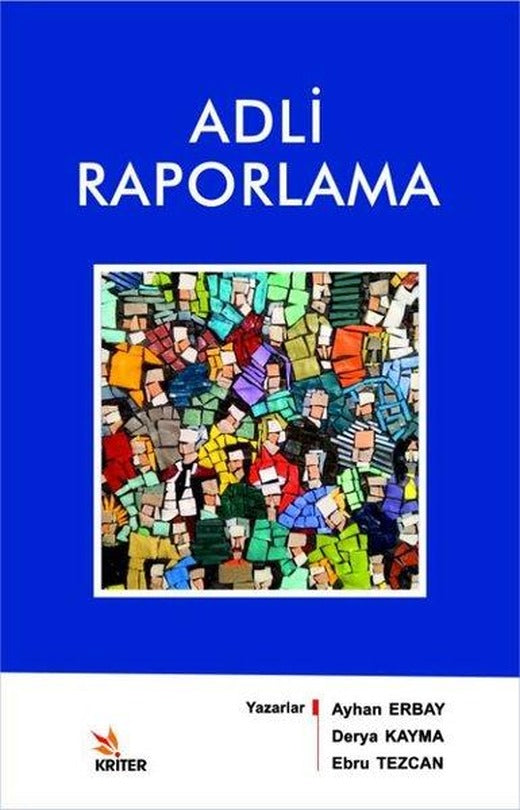 Adli Raporlama | Kriter (İnce Kapak)