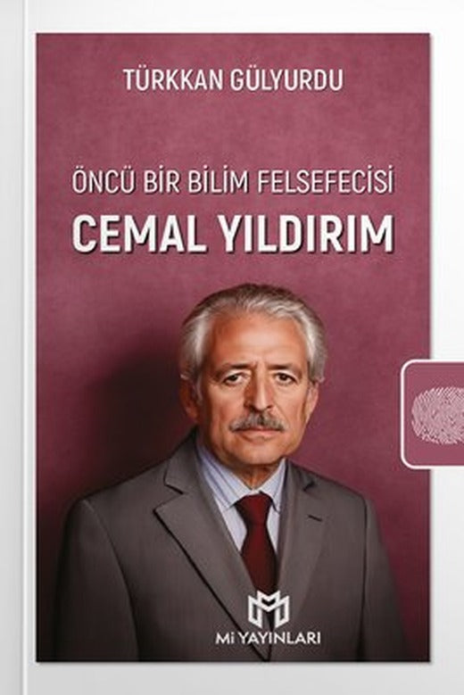 Öncü Bir Bilim Felsefecisi - Cemal Yıldırım | Mi Yayınları (İnce Kapak)