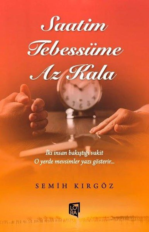 Saatim Tebessüme Az Kala