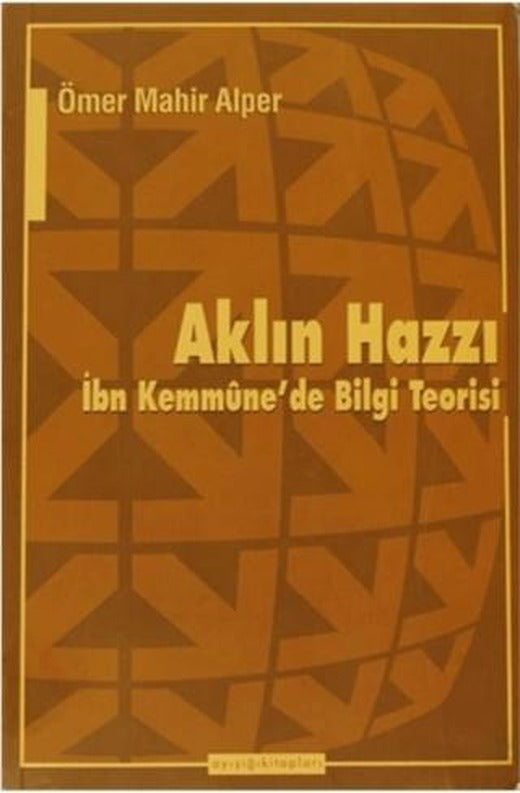 Aklın Hazzı | Ayışığı Kitapları (Ciltsiz)