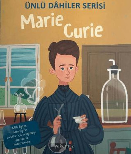 Marie Curie - Ünlü Dahiler Serisi | Yakamoz Yayınevi (Ciltsiz)