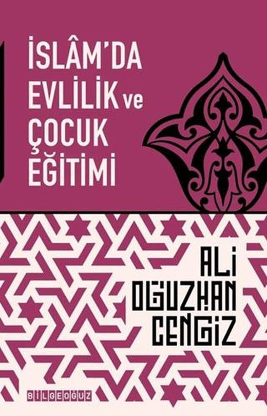 İslam'da Evlilik ve Çocuk Eğitimi