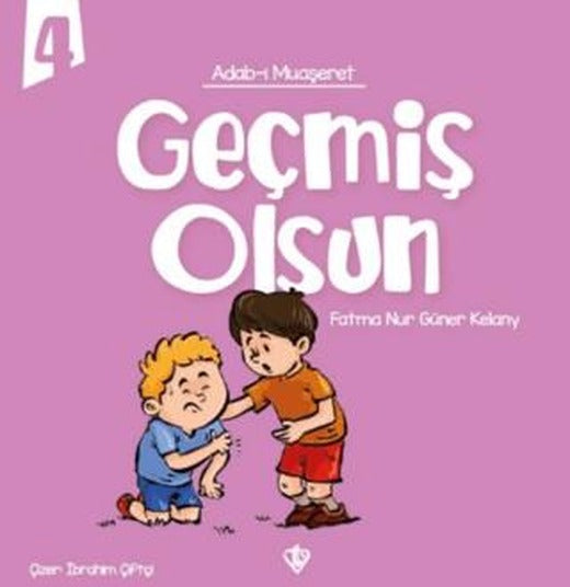 Adabı Muaşeret Geçmiş Olsun
