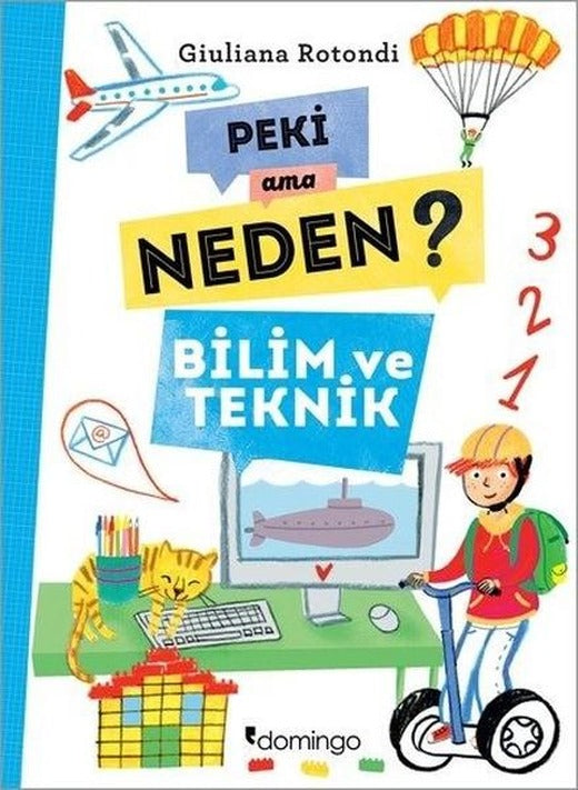 Peki Ama Neden?-Bilim ve Teknik | Domingo Yayınevi (İnce Kapak)