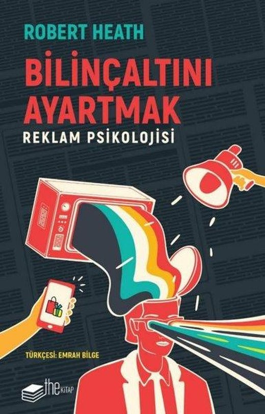 Bilinçaltını Ayartmak - Reklam Psikolojisi | The Kitap (İnce Kapak)