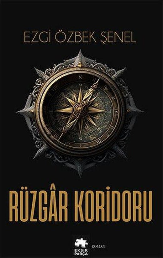 Rüzgar Koridoru | Eksik Parça Yayınları (İnce Kapak)