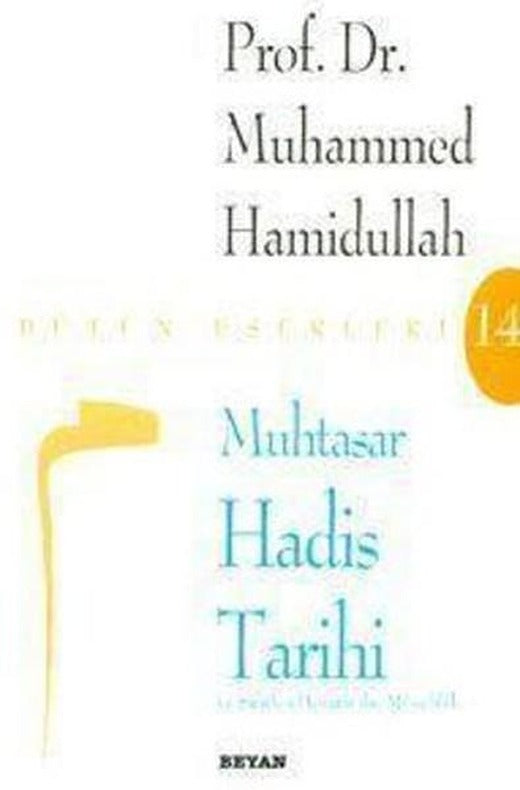 Muhtasar Hadis Tarihi | Beyan Yayınları (İnce Kapak)