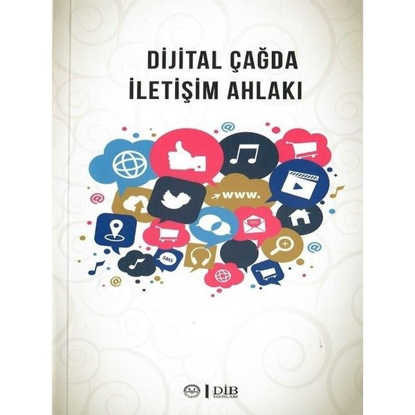 Dijital Çağda İletişim Ahlakı