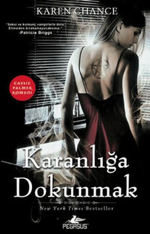 Karanlığa Dokunmak - Cassie Palmer Serisi 1. Kitap | Pegasus Yayınları (Ciltsiz)