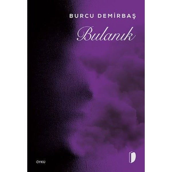 Bulanık | Dağhan Külegeç Yayınları