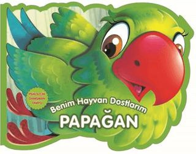 Papağan - Benim Hayvan Dostlarım