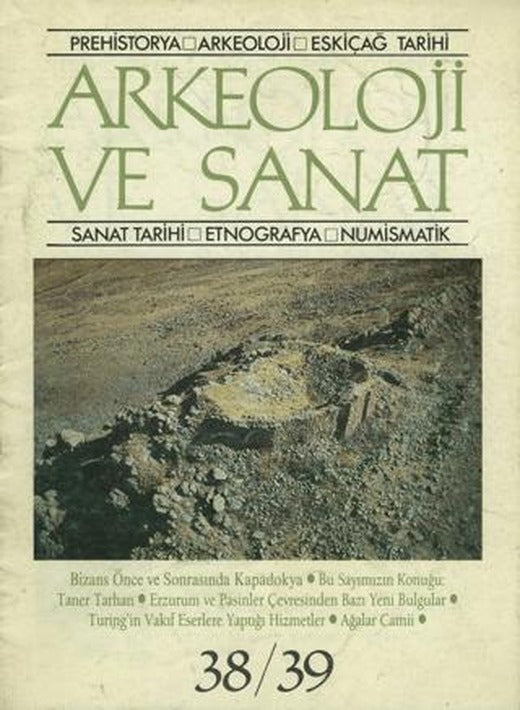Arkeoloji ve Sanat Dergisi Sayı 38 - 39 | Arkeoloji ve Sanat Dergisi (Ciltsiz)