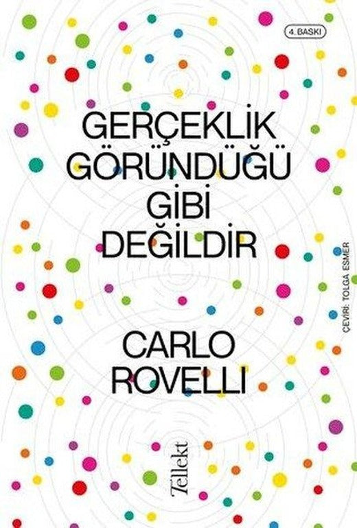 Gerçeklik Göründüğü Gibi Değildir | Tellekt (İnce Kapak)
