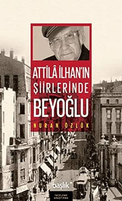 Atilla İlhan’ın Şiirlerinde Beyoğlu