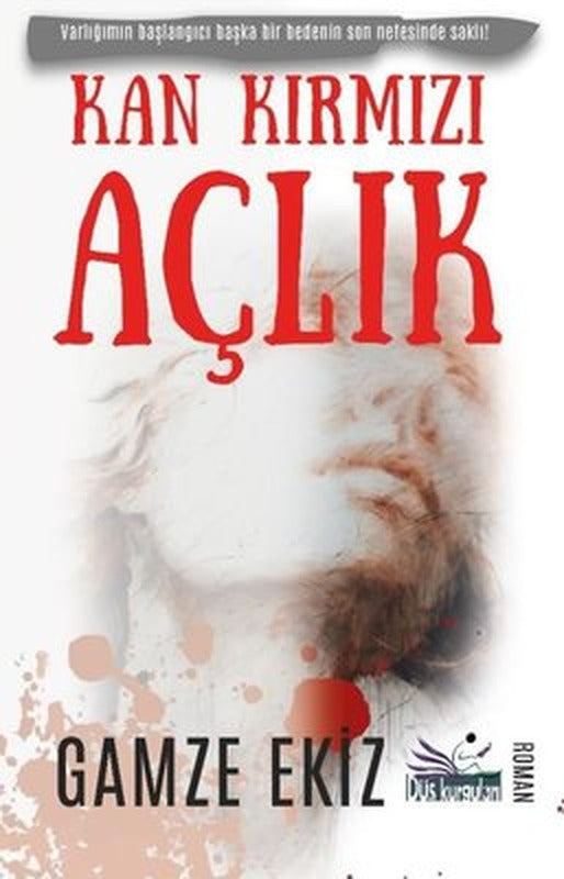Kan Kırmızı Açlık | Düş Kurguları Yayınları