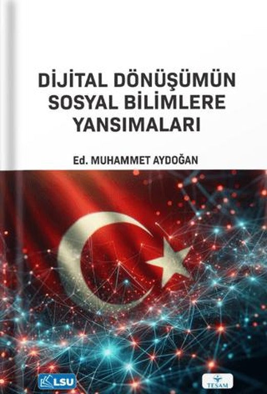 Dijital Dönüşümün Sosyal Bilimlere Etkisi