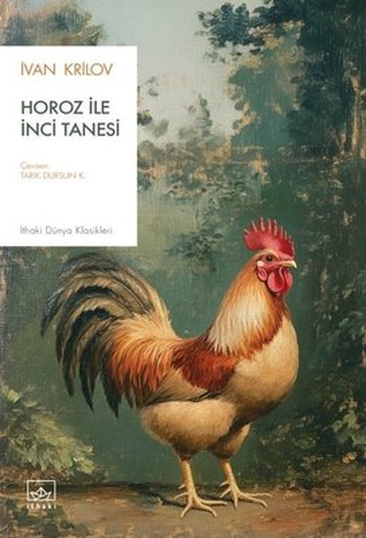 Horoz İle İnci Tanesi | İthaki Yayınları (İnce Kapak )