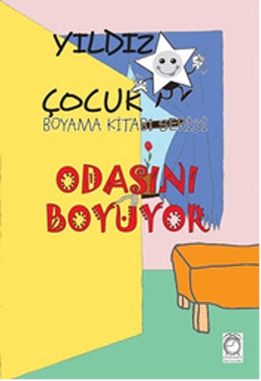 Yıldız Çocuk Boyama Kitabı Serisi 1 - Odasını Boyuyor | Kitapsaati Yayınları