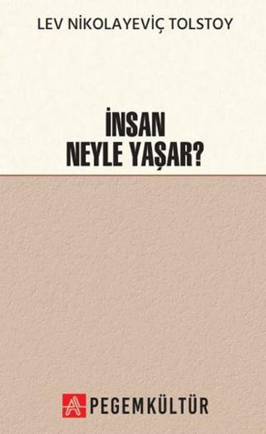 İnsan Neyle Yaşar