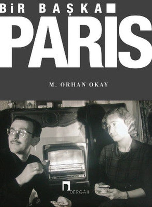 Bir Başka Paris | Dergah Yayınları