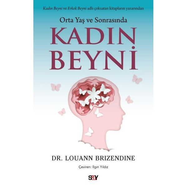 Kadın Beyni - Orta Yaş ve Sonrasında | Say Yayınları