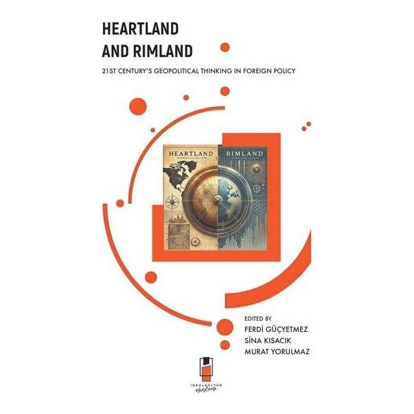 Heartland and Rimland | İdeal Kültür Akademi (İnce Kapak )