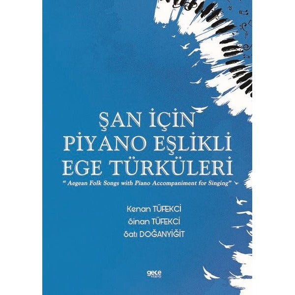 Şan için Piyano Eşlikli Ege Türküleri